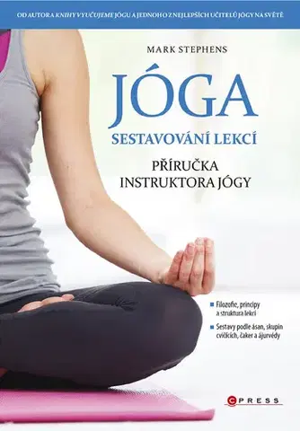 Fitness, cvičenie, kulturistika Jóga - sestavování lekcí - Mark Stephens