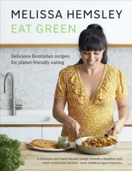 Vegetariánska kuchyňa Eat Green - Hemsley Melissa