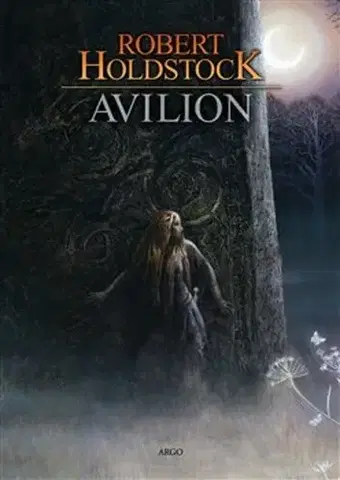 Sci-fi a fantasy Avilion, 2. vydání - Robert Holdstock