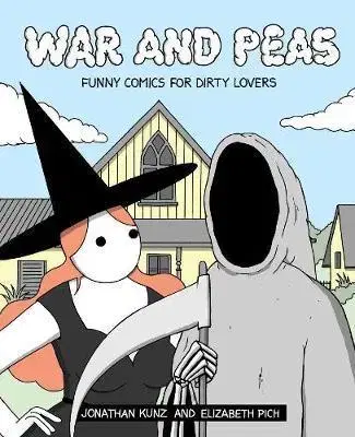 Cudzojazyčná literatúra War and Peas - Funny Comics for Dirty Lovers - Kolektív autorov