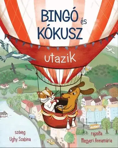 Rozprávky Bingó és Kókusz utazik - Szabina Ughy
