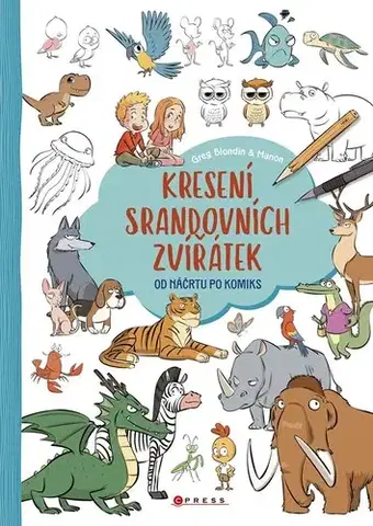 Kreslenie, maľovanie Kreslení srandovních zvířátek - Greg Bloom,Barbora Antonová