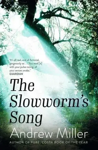 Svetová beletria The Slowworm's Song - Andrew Miller