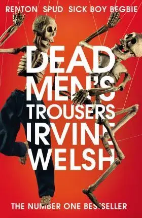 Cudzojazyčná literatúra Dead Men's Trousers - Irvine Welsh