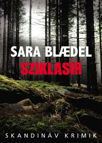 Detektívky, trilery, horory Sziklasír - Sara Blaedelová,Viktória Sulyok