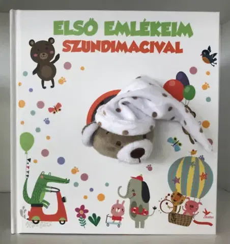 Denník dieťatka Első emlékeim Szundimacival