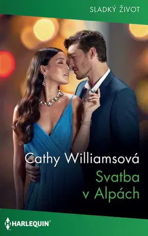 Erotická beletria Svatba v Alpách - Cathy Williamsová