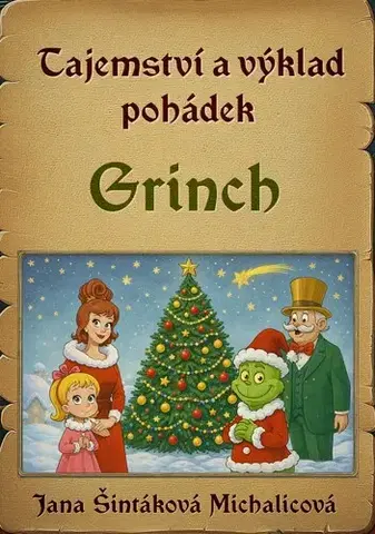Psychológia, etika Tajemství a výklad pohádek - Jana Šintáková Michalicová