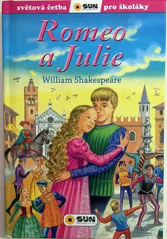 Rozprávky Romeo a Julie - Světová četba pro školáky