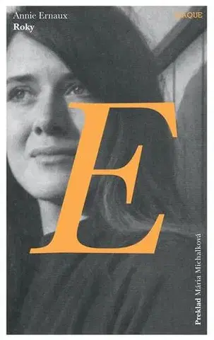 Biografie - ostatné Roky - Annie Ernaux