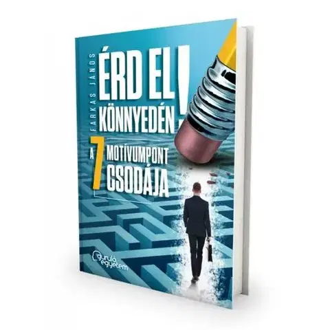 Psychológia, etika Érd el könnyedén - János Farkas