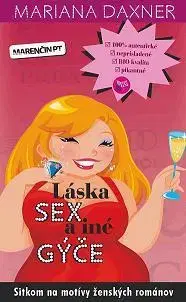 Romantická beletria Láska, sex a iné gýče - Mariana Daxner