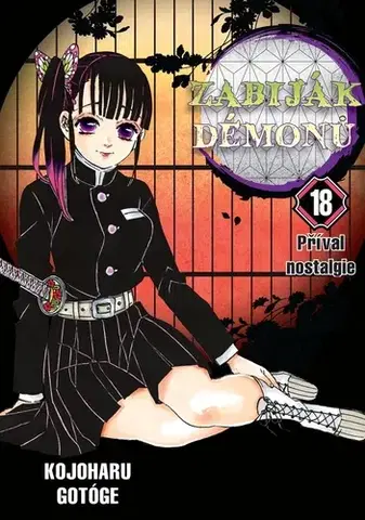 Manga Zabiják démonů 18: Příval nostalgie - Kojoharu Gotóge,Petr Kabelka,Eliška Kabelková Vítová