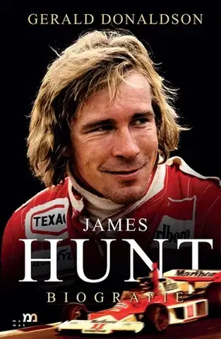 Šport James Hunt. Biografie - Gerald Donaldson,František Prokop