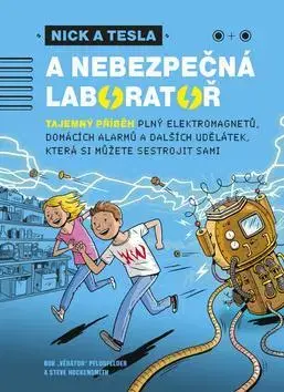 Dobrodružstvo, napätie, western Nick a Tesla a nebezpečná laboratoř - Steve Hockensmith,Bob Pflugfelder