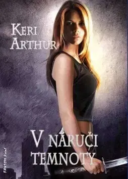 Sci-fi a fantasy V náruči temnoty - Keri Arthur