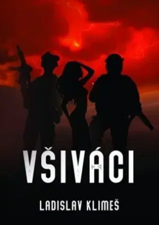 Detektívky, trilery, horory Všiváci - Ladislav Klimeš