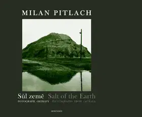 Obrazové publikácie Sůl země - Milan Pitlach