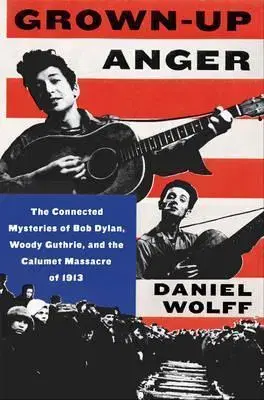 Film, hudba Grown-Up Anger - Daniel Wolff