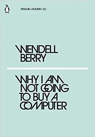 Cudzojazyčná literatúra Why I Am Not Going to Buy a Computer - Berry Wendell