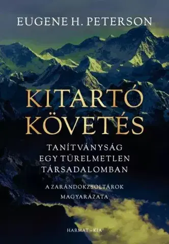 Kresťanstvo Kitartó követés - Eugene Peterson