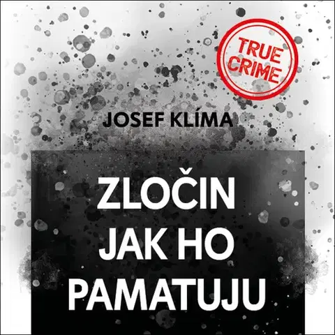 Fejtóny, rozhovory, reportáže Tympanum Zločin jak ho pamatuju - Audiokniha CD