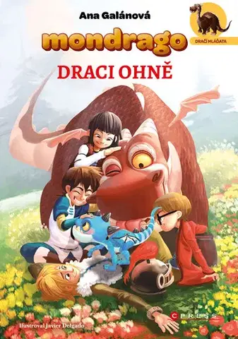 Young adults Mondrago – Dračí mláďata: Draci ohně - Ana Galánová