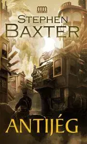 Sci-fi a fantasy Antijég - Stephen Baxter