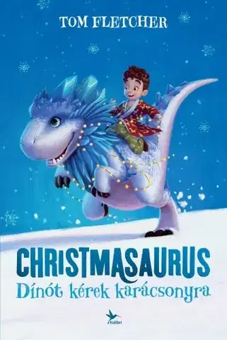 Rozprávky Christmasaurus - Tom Fletcher