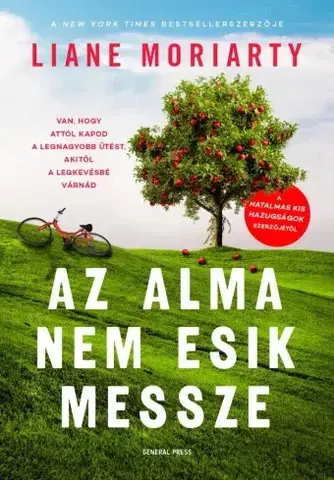 Detektívky, trilery, horory Az alma nem esik messze - Liane Moriarty