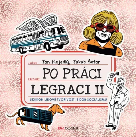 Humor a satira Po práci legraci II. - Jan Nejedlý