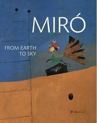 Cudzojazyčná literatúra Miro: From Earth to Sky - Gisela Fischer