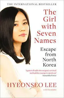 Cudzojazyčná literatúra The Girl With Seven Names - Hyeonseo Lee,David John