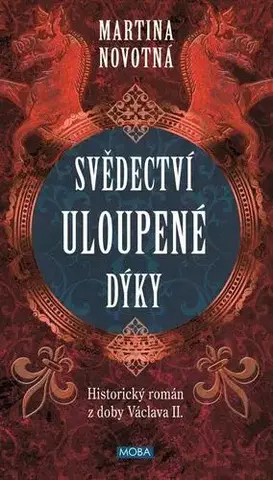 Detektívky, trilery, horory Svědectví uloupené dýky - Martina Novotná