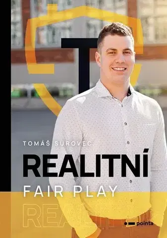 Ekonómia, manažment - ostatné Realitní fair play - Tomáš Surovec
