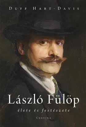 História László Fülöp élete és festészete - Duff Hart-Davis