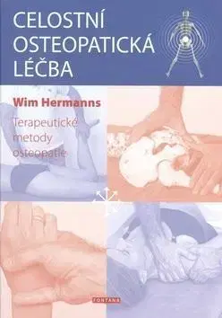 Alternatívna medicína - ostatné Celostní osteopatická léčba - Wim Hermanns