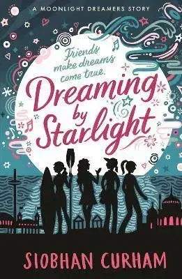 Young adults Dreaming by Starlight - Curham Siobhan
