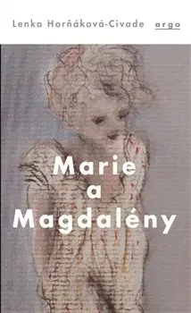 Svetová beletria Marie a Magdalény - Lenka Horňáková Civade