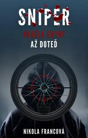 Romantická beletria Sniper - Nikola Francová