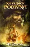 Sci-fi a fantasy Na vlnách podivna - Tim Powers,Jiří Engliš