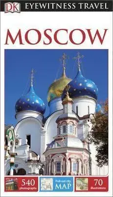 Európa Moscow - DK Eyewitness Travel Guide - Kolektív autorov