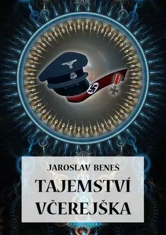 Detektívky, trilery, horory Tajemství včerejška - Jaroslav Beneš