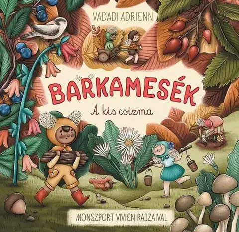 Rozprávky Barkamesék - A kis csizma - Adrienn Vadadi