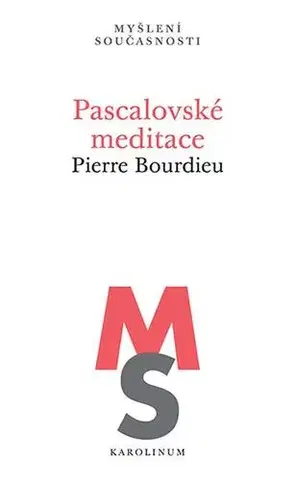 Filozofia Pascalovské meditace - Pierre Bourdieu