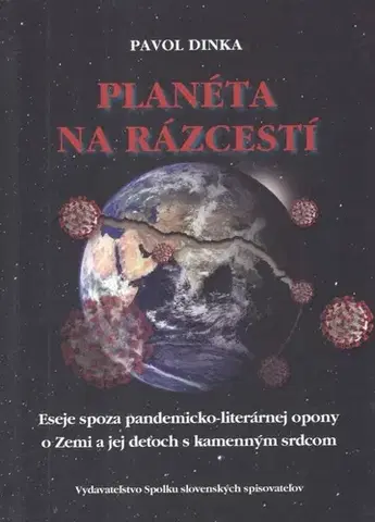 Slovenská beletria Planéta na rázcestí - Pavol Dinka