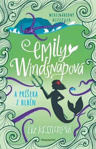 Pre dievčatá Emily Windsnapová 2: a príšera z hlbín - Liz Kesslerová,Eva Budjačová