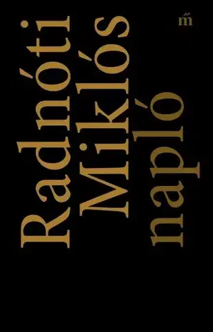 Literatúra Napló - Miklós Radnóti