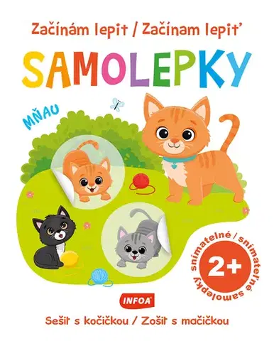 Nalepovačky, vystrihovačky, skladačky Začínám lepit samolepky - Sešit s kočičkou/ Začínam lepiť samolepky - Zošit s mačičkou (CZ/SK vydanie)