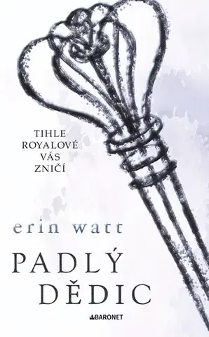 Young adults Padlý dědic, 2. vydání - Erin Watt,Zuzana Ľalíková